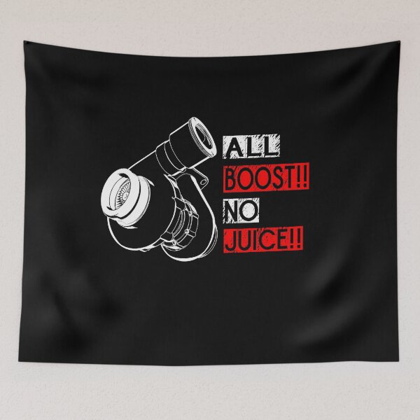 Item preview, All Boost No Juice Turbo Car Street Racing Drag Racing  designed and sold by NerdCulture.