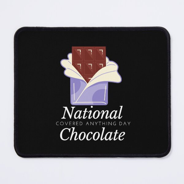 Item preview, National Chocolate Covered Anything Day designed and sold by DareDreams.