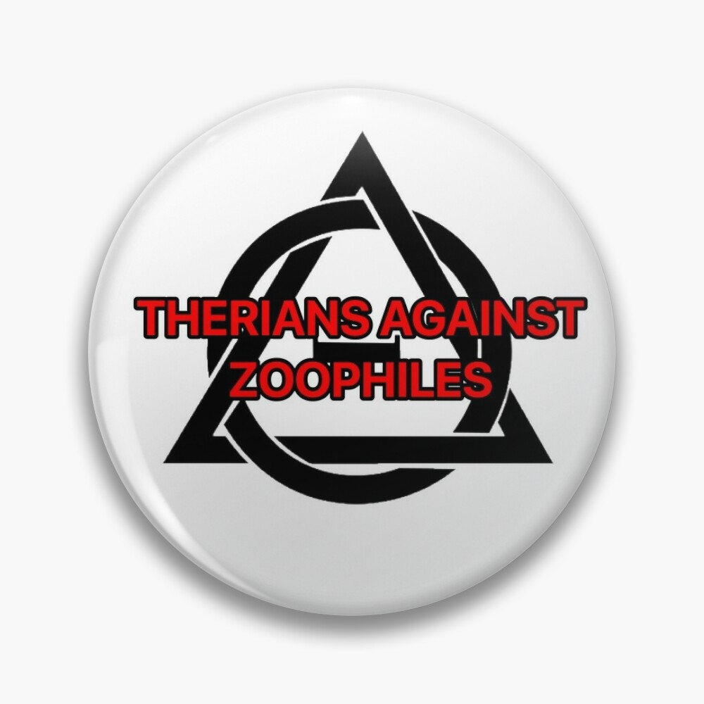 Therians Against Zoophiles Pin for Sale by jaedenOZA