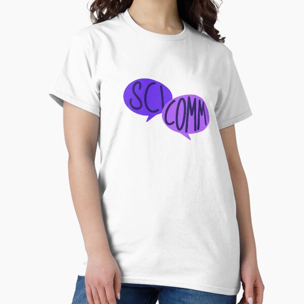 SciComm - Science Communication Classic T-Shirt