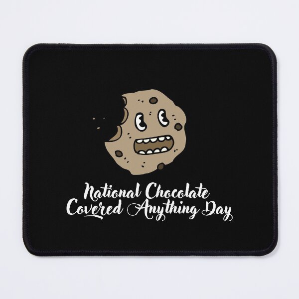 Item preview, National Chocolate Covered Anything Day designed and sold by DareDreams.