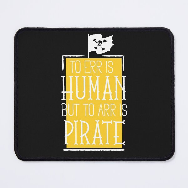 Item preview, To err is Human but to arr is pirate - (Yellow-White) designed and sold by Alcino Major.