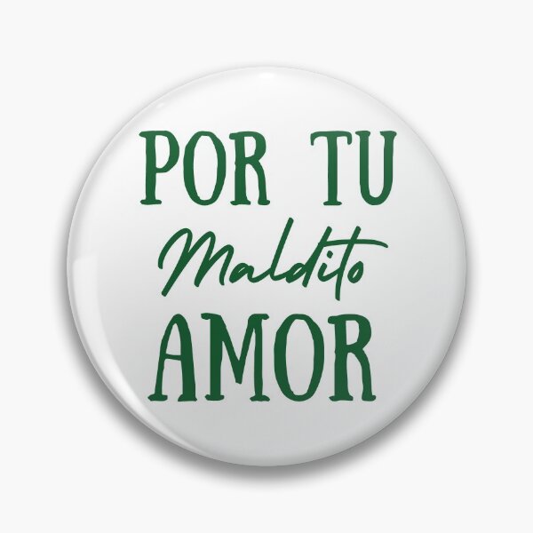 Item preview, Por tu maldito amor designed and sold by Coolclassy.