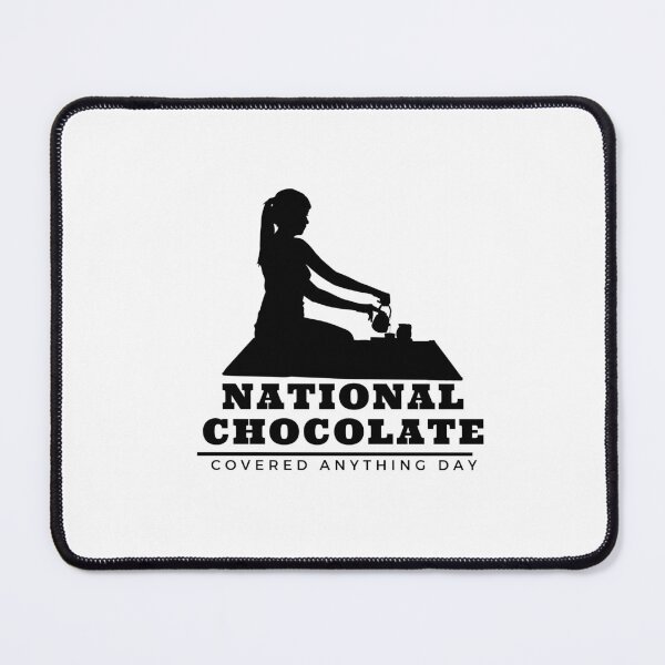 Item preview, National Chocolate Covered Anything Day designed and sold by DareDreams.