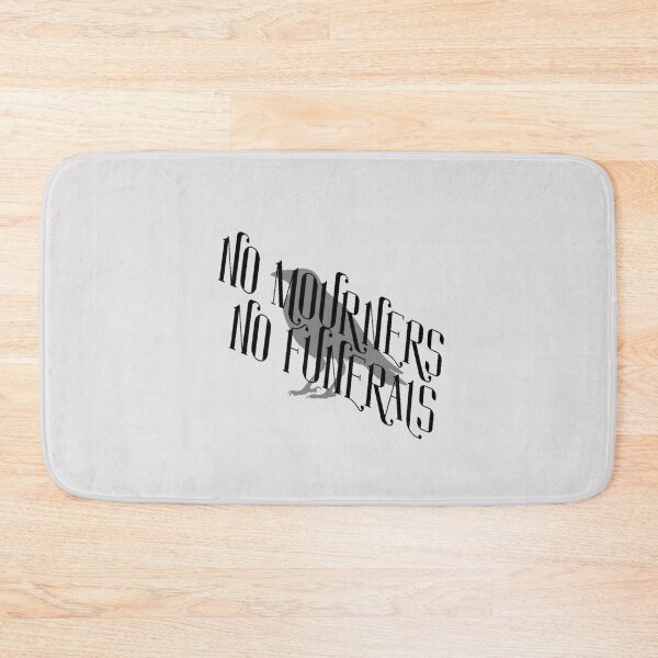 Item preview, No Mourners, No Funerals designed and sold by Bailey Gagnon.