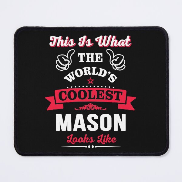 Item preview, This Is What The Coolest Mason Looks Like designed and sold by Just Be Different.