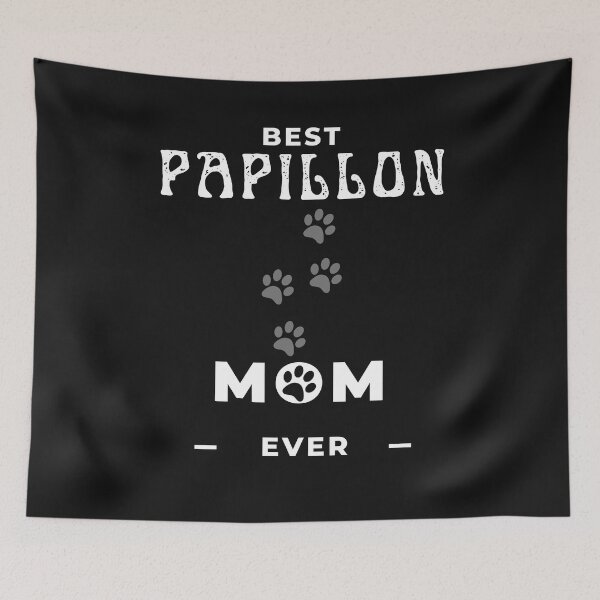 Item preview, Best Papillon Mom Ever  designed and sold by greatmar1.