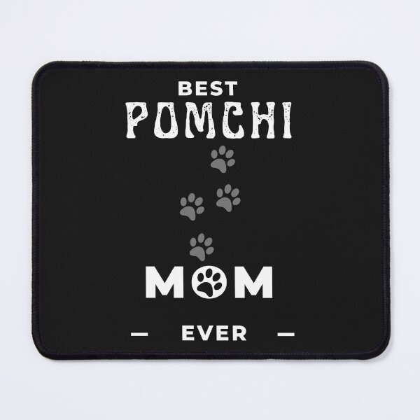 Item preview, Best Pomchi Mom Ever designed and sold by greatmar1.