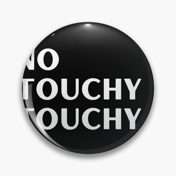 Item preview, No touchy touchy antisocial anxiety designed and sold by missmarilee.