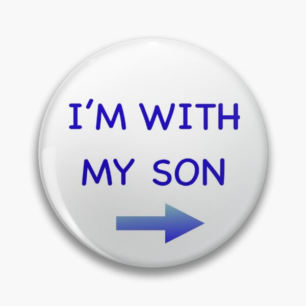 Item preview, I'M WITH - MY SON designed and sold by SunshineVine.