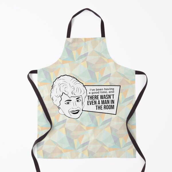 Item preview, Blanche Devereaux: Ive been having a good time and there wasnt even a man in the room (the Golden Girls) designed and sold by catalystdesign.