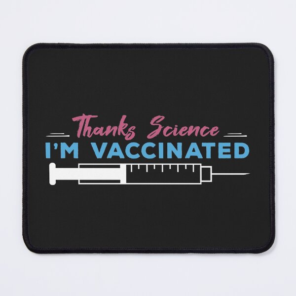 Item preview, Thanks Science I'm Vaccinated designed and sold by Vexel Studio.