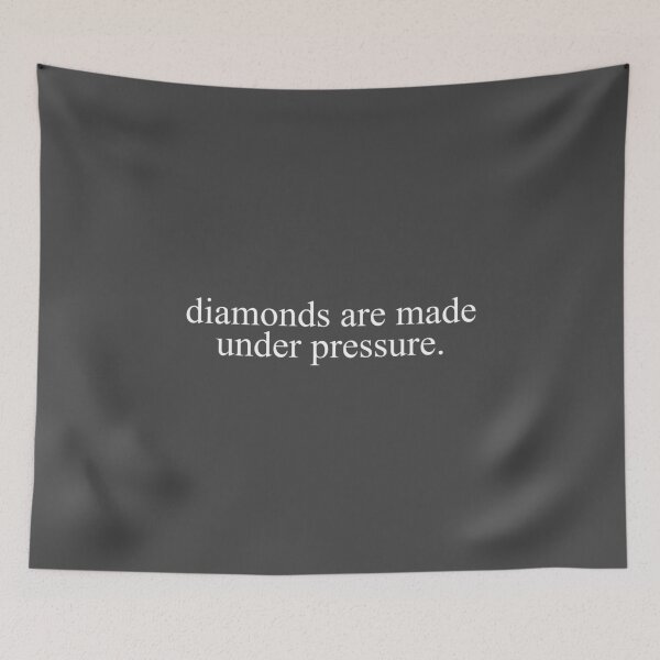Item preview, Diamonds Are Made Under Pressure designed and sold by qdesigns-az.