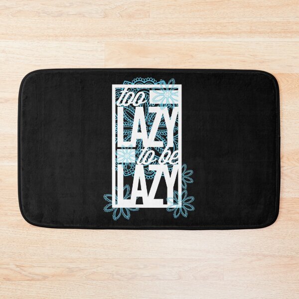 Item preview, Too lazy to be lazy (Dark) designed and sold by Alcino Major.