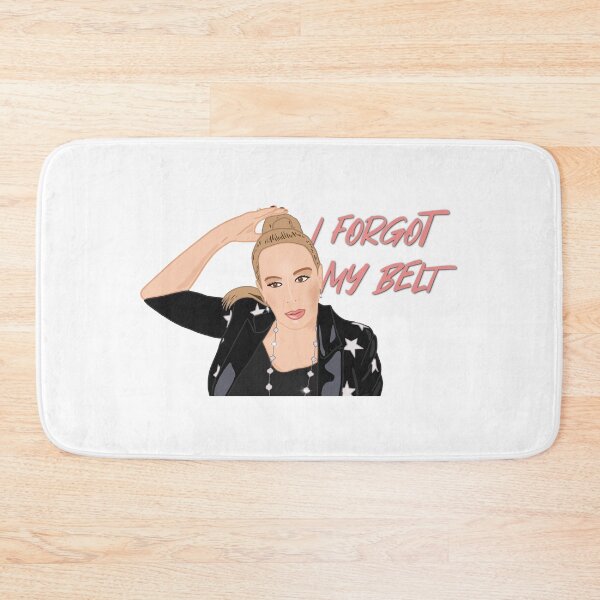 Item preview, The Real Housewives of Orange County Shannon Beador I Forgot My Belt Merch designed and sold by RealHousewives-.