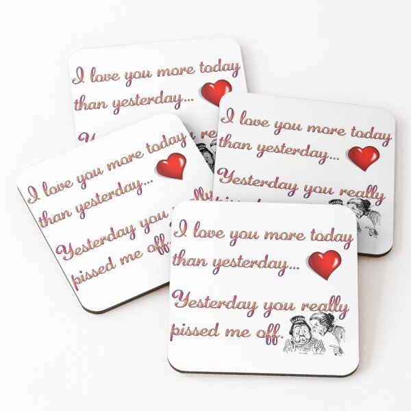 Item preview, I LOVE YOU MORE TODAY THAN YESTERDAY designed and sold by Knotty-Signs.