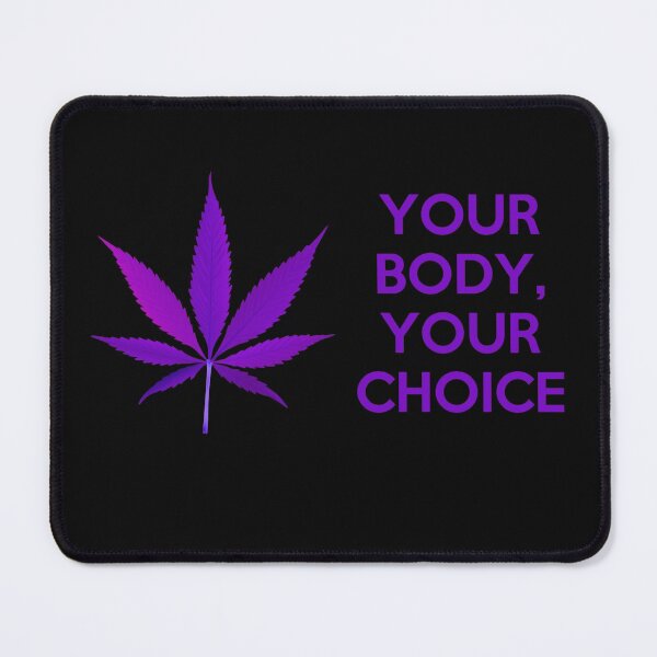 Item preview, your body, your choice designed and sold by  CannaGranny™ .