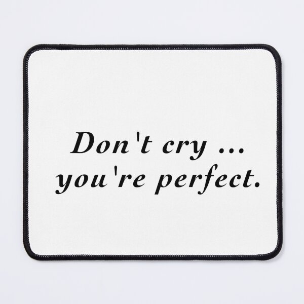 Item preview, "Don't cry ... you're perfect" by Silco (Arcane) designed and sold by BrendaLaArtista.