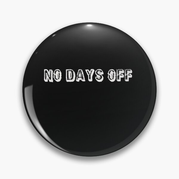 Item preview, No Days Off designed and sold by The Jackalope.