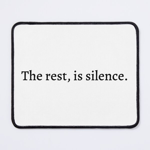 Item preview, Shakespeare Quote From Hamlet - The rest, is silence. designed and sold by violet-hope.