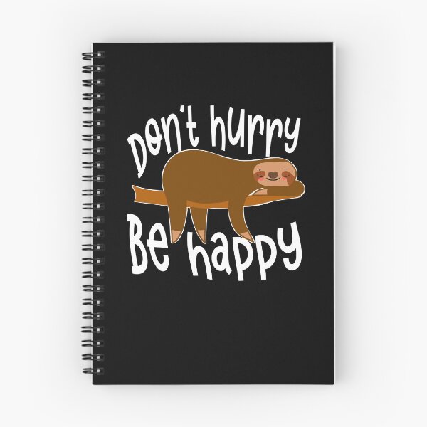 Item preview, Don't Hurry Be Happy Sloth Sleeping Animal designed and sold by Cedarrue.
