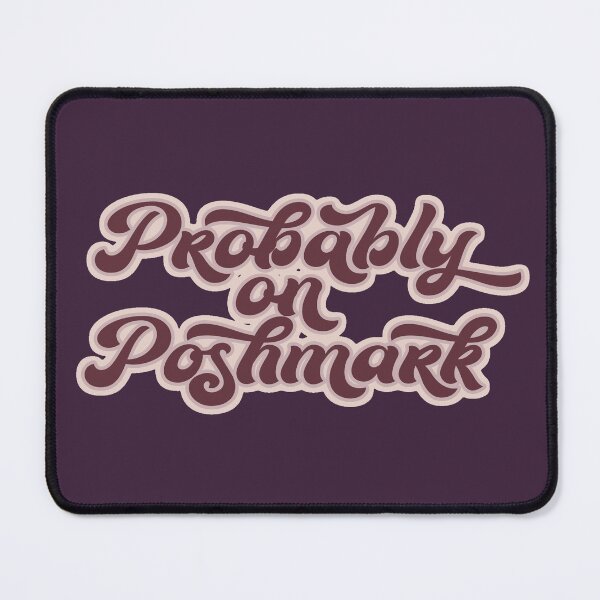 Item preview, Probably On Poshmark designed and sold by Creative Brat Design Studio.