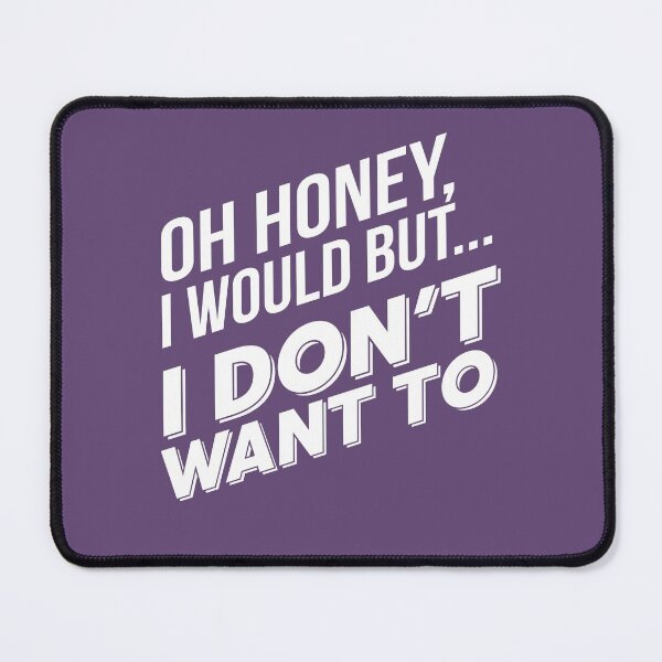 Item preview, Karen Walker: I Would but I Dont Want To (Will and Grace) designed and sold by catalystdesign.