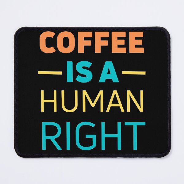 Item preview, coffee is a human right - coffee lover Classic T-Shirt designed and sold by NIKENchop.
