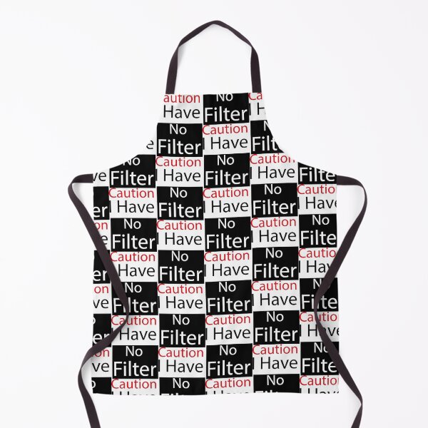 Item preview, Caution I Have No Filter,Caution,Filter designed and sold by so01.