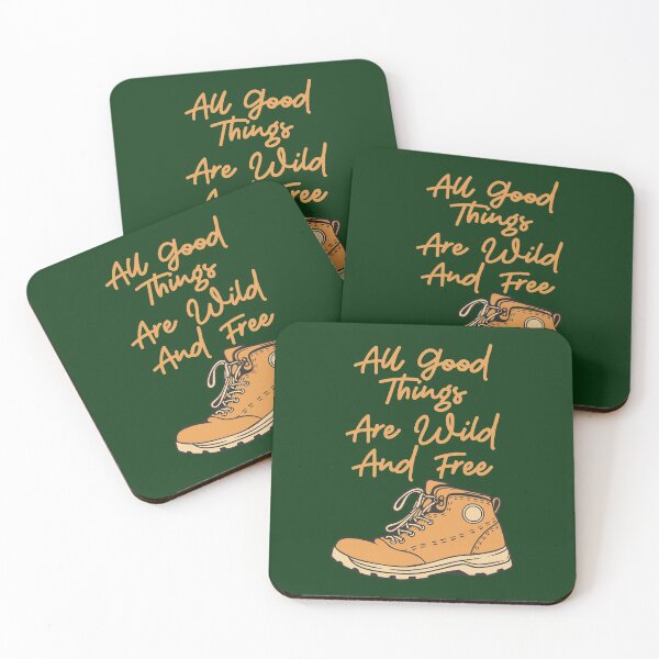 Item preview, All Good Things Are Wild And Free! Dark Green designed and sold by Cumbria Guru.