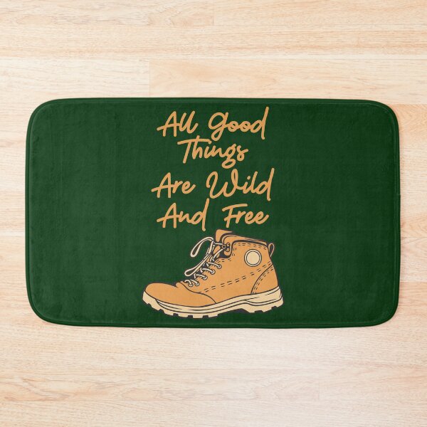 Item preview, All Good Things Are Wild And Free! Dark Green designed and sold by Cumbria Guru.