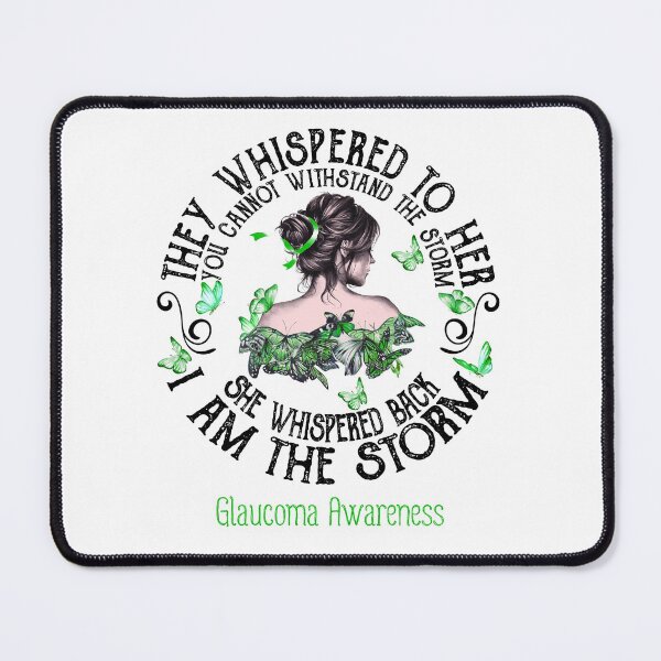 Item preview, Women Glaucoma Warrior I Am The Storm designed and sold by Grooffos.