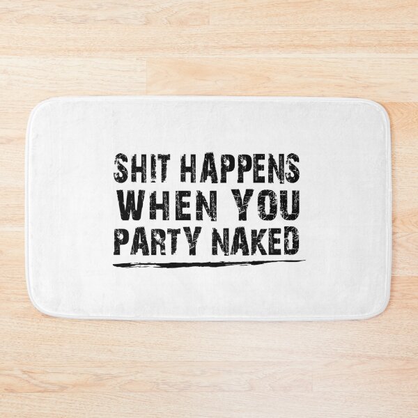 Item preview, funny Shit Happens When You Party Naked , Rude Funny Christmas Check List , Christmas Party,  Karma, gift for ,  designed and sold by joygift369.