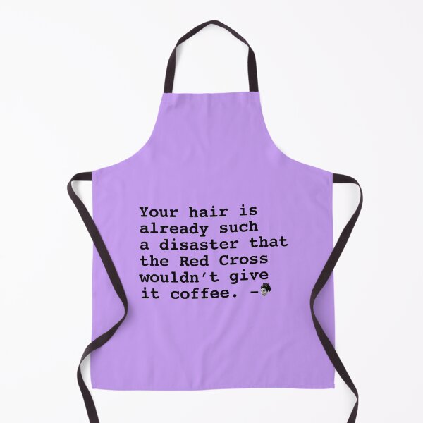 Item preview, Karen Walker: Your hair is such a disaster (Will and Grace) designed and sold by catalystdesign.