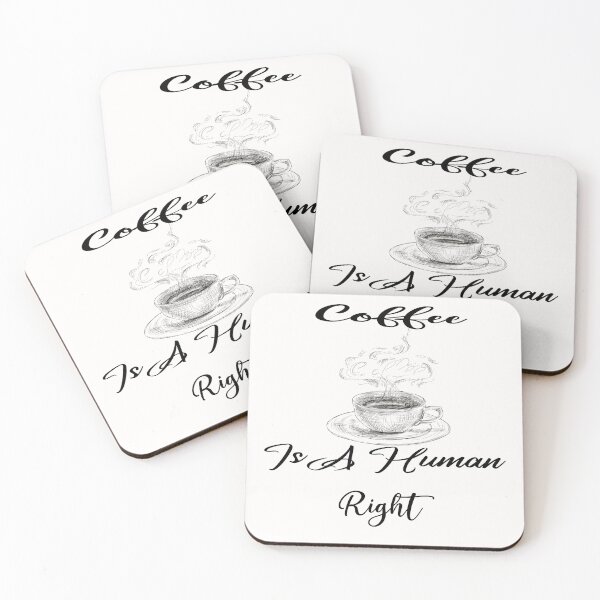 Item preview, Coffee Is A Human Right designed and sold by Medyahshop ⭐️⭐️⭐️⭐️⭐️.