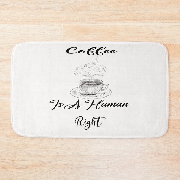 Item preview, Coffee Is A Human Right designed and sold by Medyahshop ⭐️⭐️⭐️⭐️⭐️.