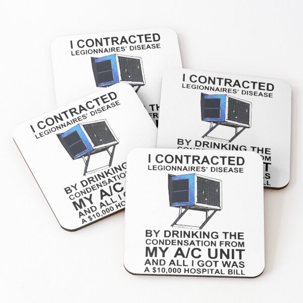Item preview, I Contracted Legionnaires Disease By Drinking The Condensation From My Ac Unit AND ALL I GOT WAS A 10,000 HOSPITAL BILL designed and sold by ExcitedMood.