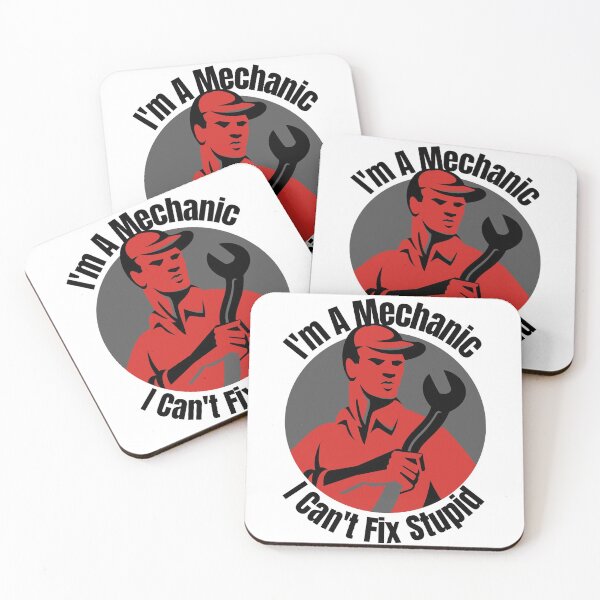 Item preview, Im A Mechanic I Cant Fix Stupid designed and sold by Wheeler-Styl3.