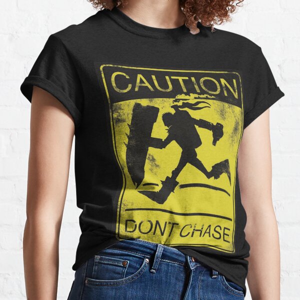 Meme "dont chase" chanté T-shirt classique
