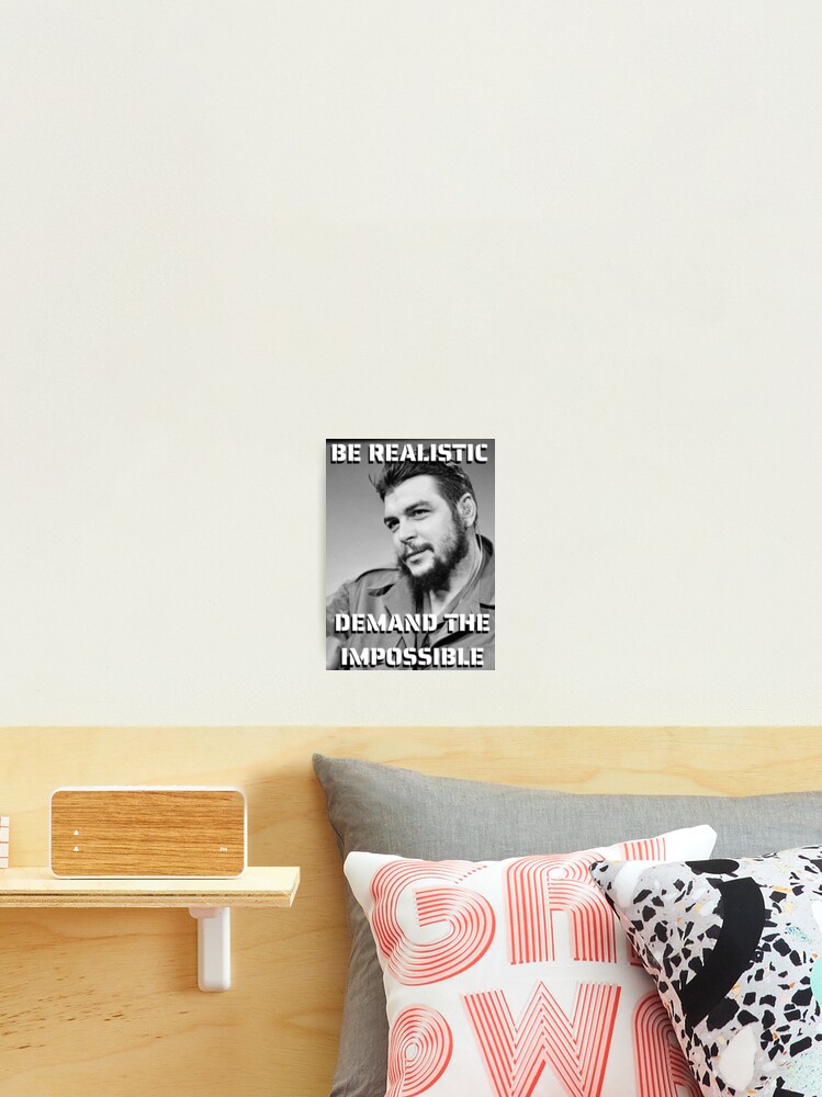 Thumbnail 2 of 3, Photographic Print, Che Guevara quote - "Be realistic, demand the Impossible" designed and sold by TCisseArt.