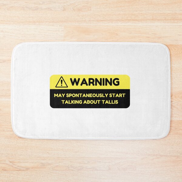 Item preview, Warning: May Spontaneously Start Talking about Tallis designed and sold by choceclairs.