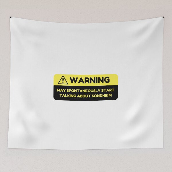 Item preview, Warning: May Spontaneously Start Talking about Sondheim  designed and sold by choceclairs.