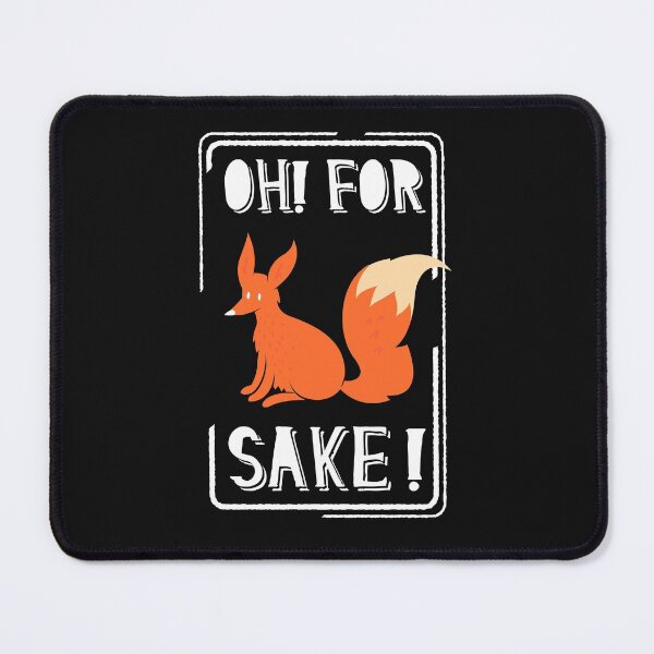 Item preview, OH! FOR FOX SAKE! - White designed and sold by Alcino Major.