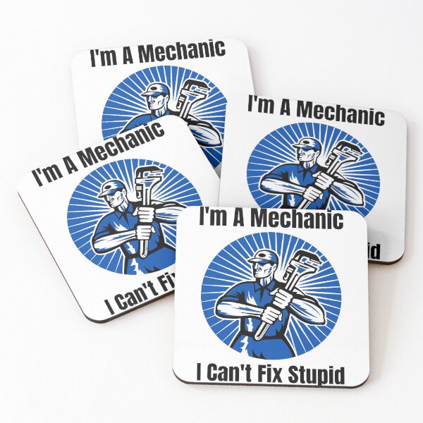 Item preview, Im A Mechanic I Cant Fix Stupid designed and sold by Wheeler-Styl3.