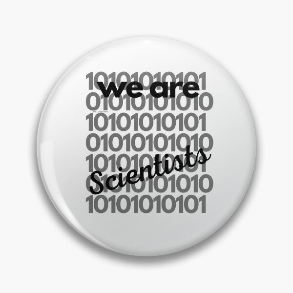 Item preview, We Are Scientists designed and sold by MarkBaret1.