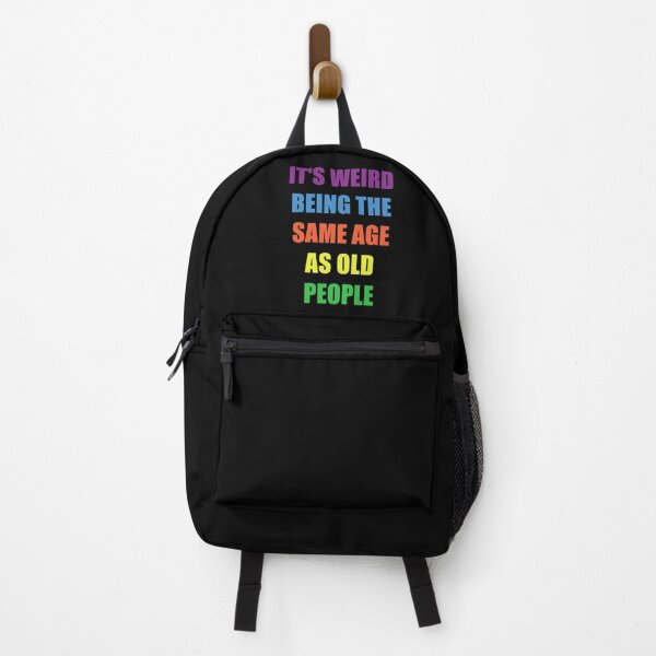 Item preview, It's Weird Being The Same Age As Old People Design Funny Old People designed and sold by naworas.