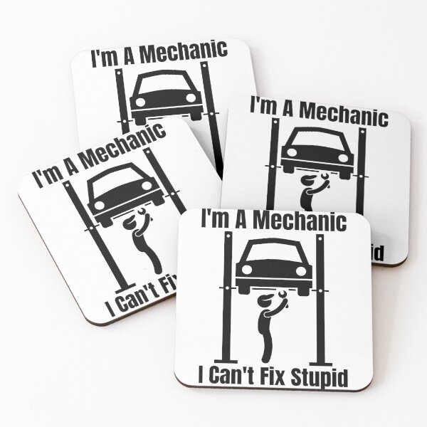 Item preview, Im A Mechanic I Cant Fix Stupid designed and sold by Wheeler-Styl3.