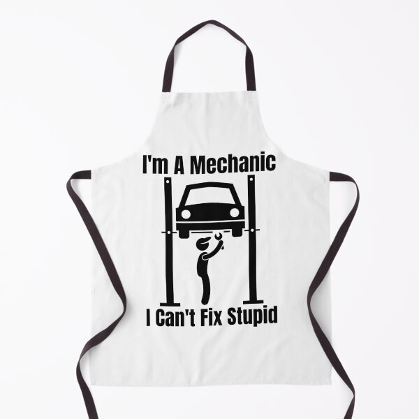 Item preview, Im A Mechanic I Cant Fix Stupid designed and sold by Wheeler-Styl3.