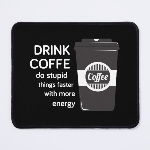 Item preview, Funny Coffee Quote For Coffee Lovers and Coffee Addicts Essential designed and sold by Aleekr1.