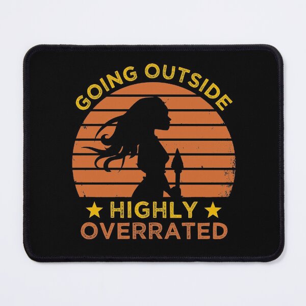 Item preview, Going Outside Is Highly Overrated designed and sold by AristoDesigner.